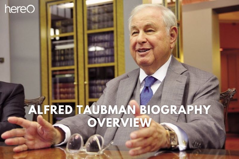 Alfred Taubman Biography Overview