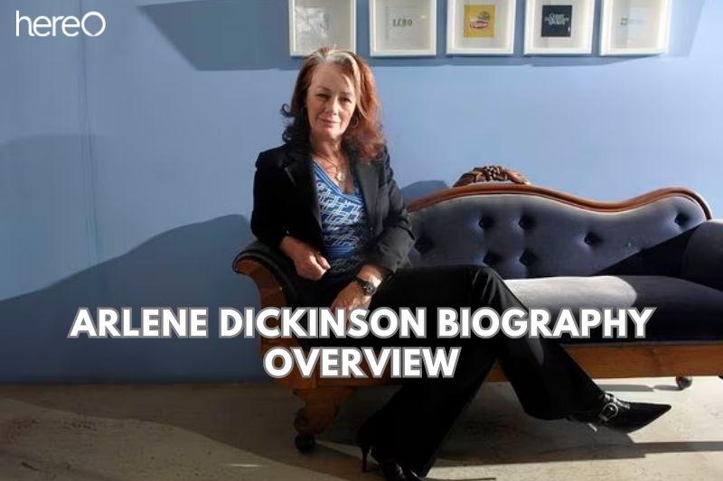 Arlene Dickinson Biography Overview