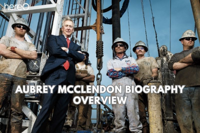 Aubrey McClendon Biography Overview