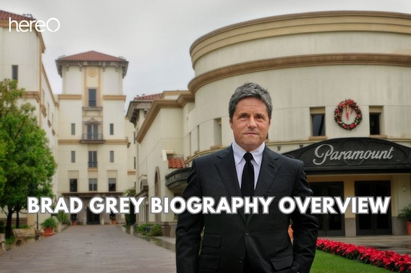 Brad Grey Biography Overview