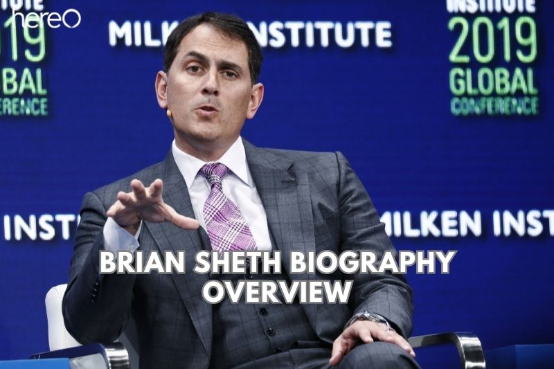 Brian Sheth Biography Overview