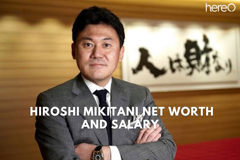 What is Net Worth Of Hiroshi Mikitani 2023? 