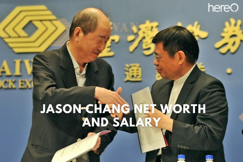What is the Net Worth of Jason Chang 2023?