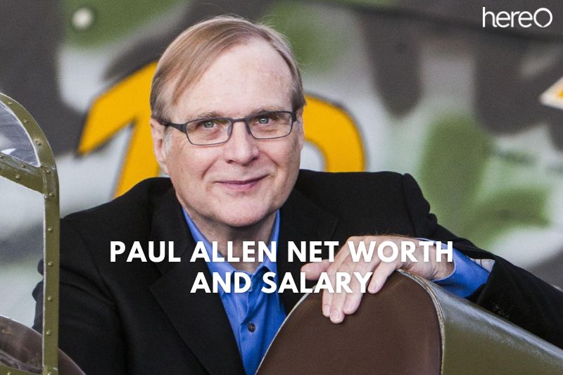 What is Net Worth Of Paul Allen 2023?