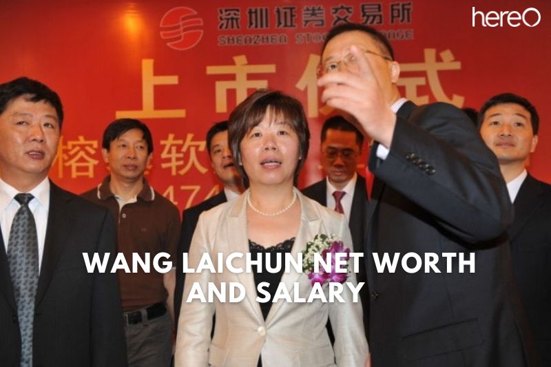 What is Net Worth Of Wang Laichun 2023?