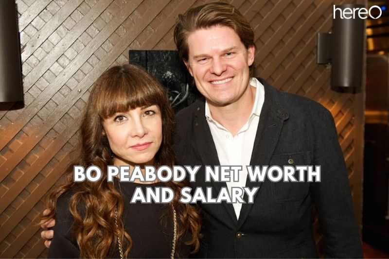 What ​is The Net Worth Of Bo Peabody And ‍Salary in 2023?