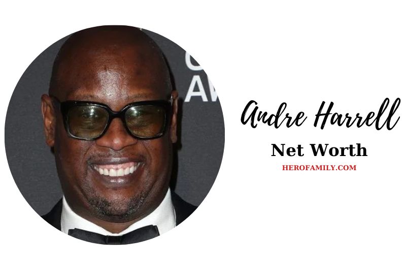 What is Andre Harrell Net Worth 2023 Wiki, Height, Family, And More