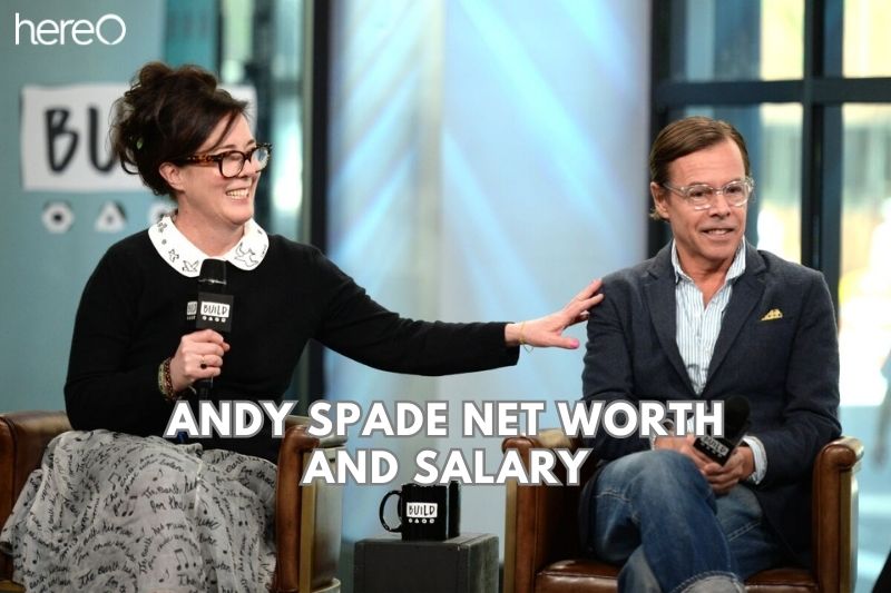 What is The Net Worth Of Andy Spade and Salary in 2023?