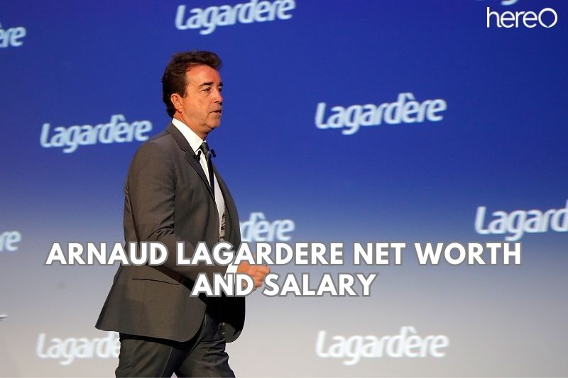 What is Net Worth Of Arnaud Lagardere  and Salary in 2023?