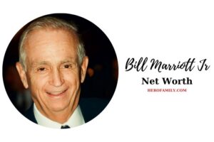 What is Bill Marriott Jr Net Worth 2023 Wiki, Age, Family, And More