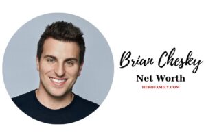 What is Brian Chesky Net Worth 2023 Wiki, Age, Family, And More