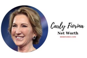 What is Carly⁤ Fiorina Net Worth 2023 Wiki, Age, Family, And More