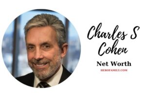 What is Charles S Cohen Net Worth 2023 Wiki, Age, Family, And More