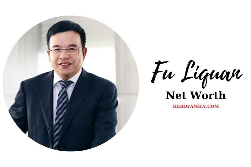 What is Fu Liquan Net Worth 2023 Bio, Age, Family, And More