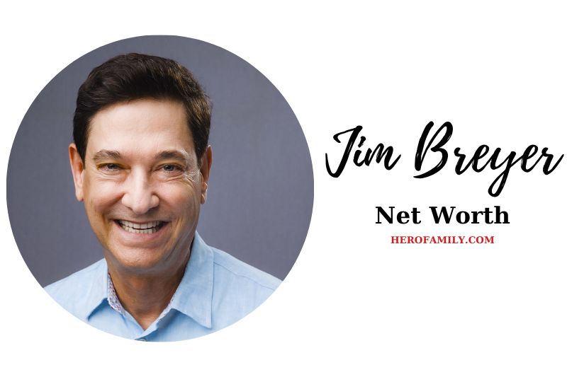 What is Jim Breyer Net Worth 2023 Bio, Age, Facts, And More