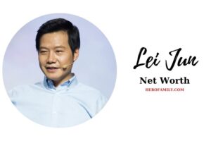 What is Lei Jun Net Worth 2023 Wiki, Age, Facts, And More