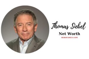 What is Thomas Siebel Net Worth 2023 Bio, Age, Facts & More