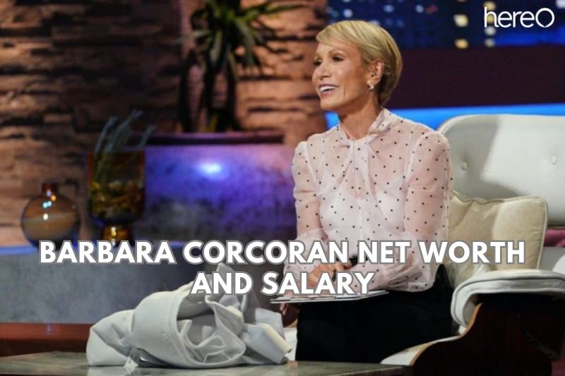 What is Barbara Corcoran Net Worth and Salary in 2023