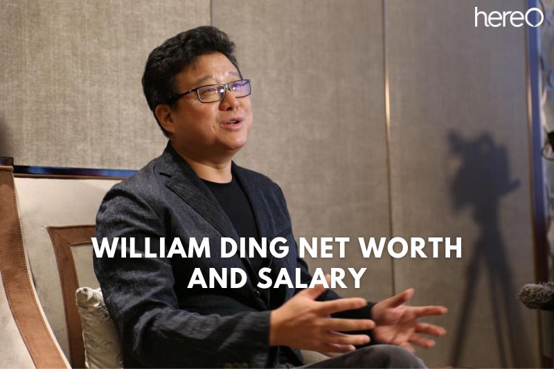 What is Net Worth Of William Ding 2023?